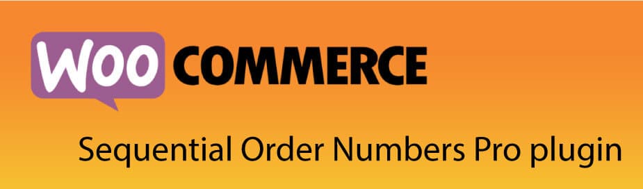 A Complete Guide To Sequential Order Numbers for WooCommerce